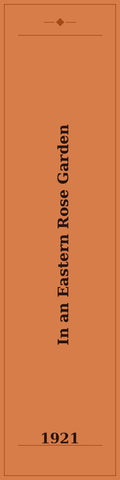 In an Eastern Rose Garden